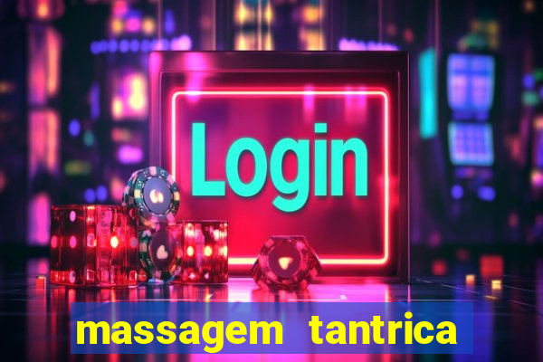 massagem tantrica em porto alegre